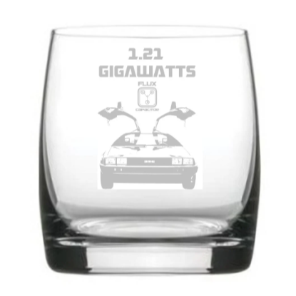 Engraved Back to the Future Whiskey Glass - 1.21 Gigawatts - Flux Capacitor - Back to the Future Glass - Deloreon Glass - Brandy Glass, Whisky Glass